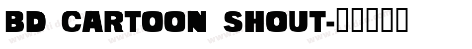 BD Cartoon Shout字体转换